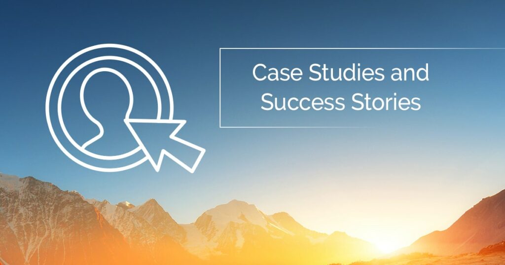 Case Studies and Success Stories: