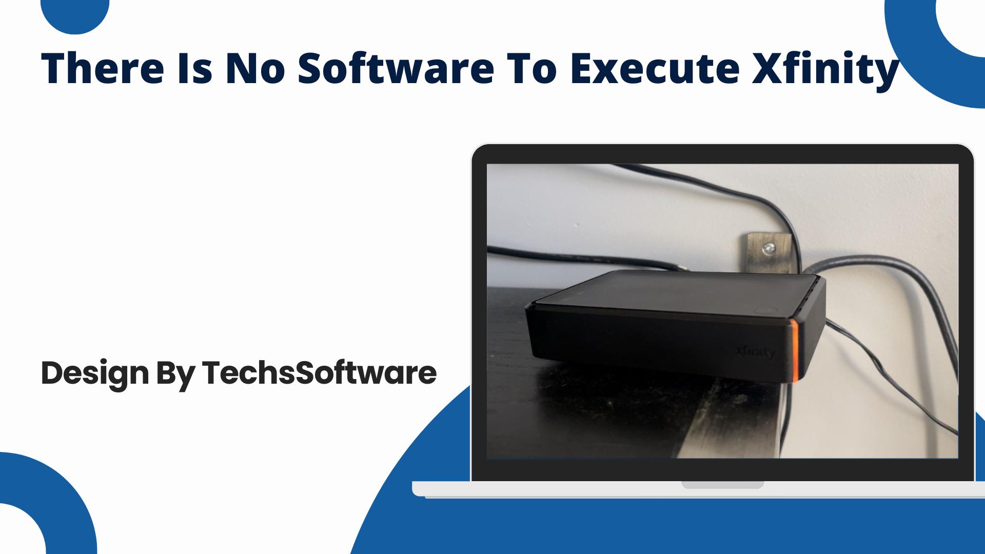 There Is No Software To Execute Xfinity
