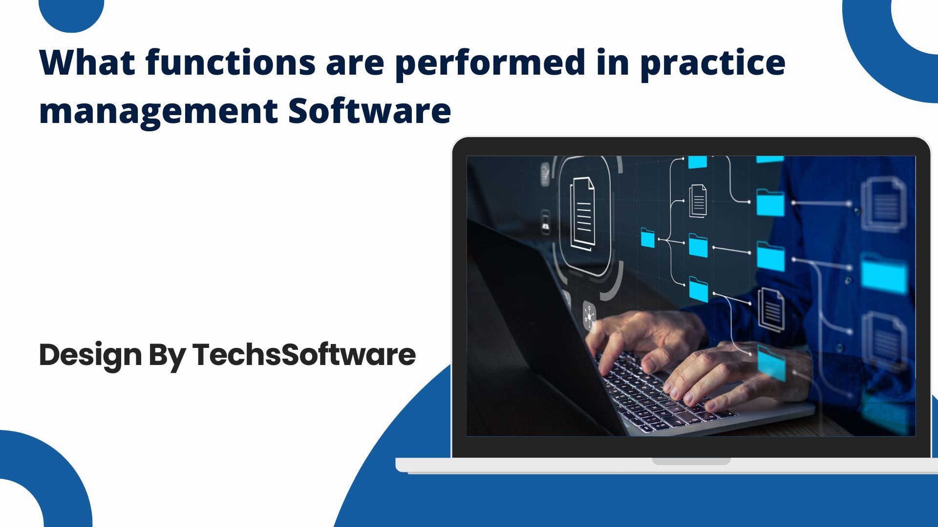 What functions are performed in practice management Software