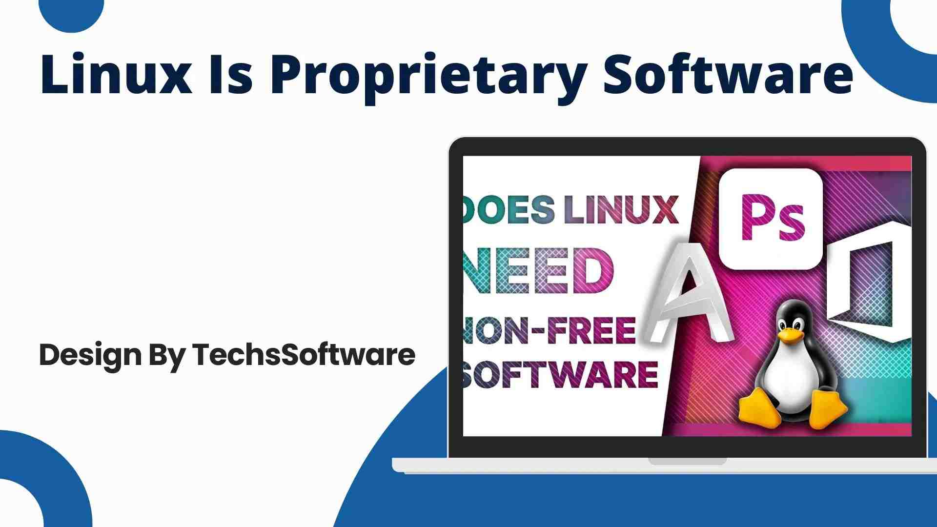 Linux Is Proprietary Software