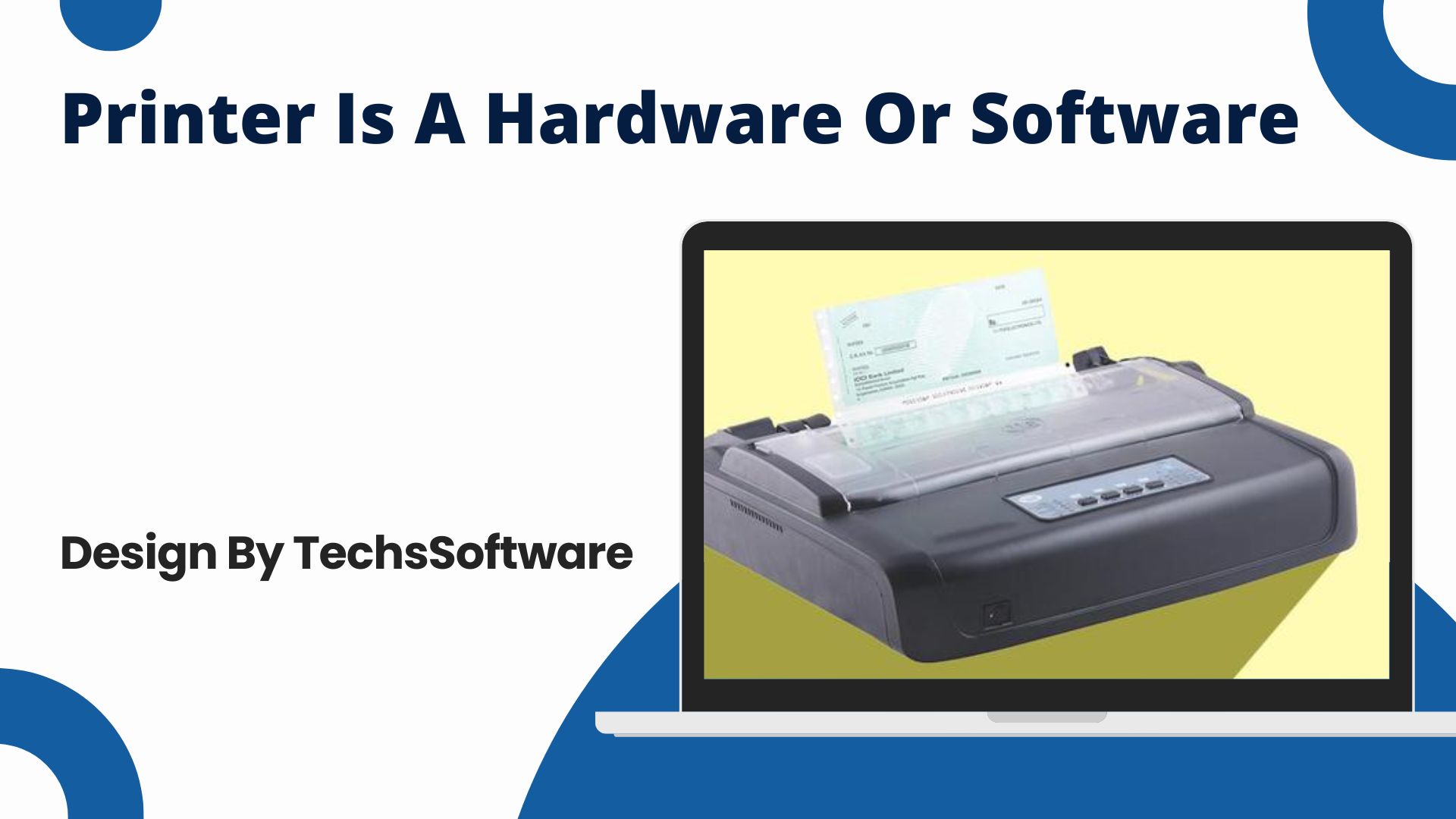 Printer Is A Hardware Or Software