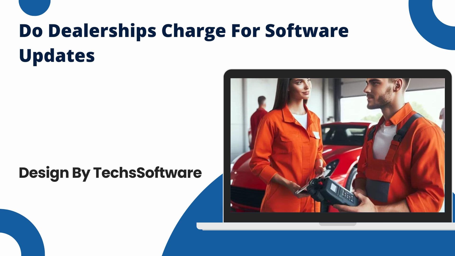 Do Dealerships Charge For Software Updates