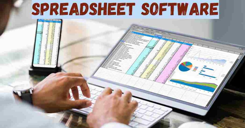 What is Spreadsheet Software: